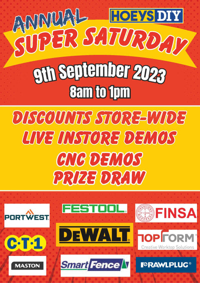 Hoeys DIY Annual Super Saturday - 9th September 2023